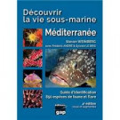 Découvrir la vie sous-marine Méditerranée Livre Steven WEINBERG -4e édition