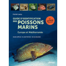 Guide d'identification des poissons marins - Europe et Méditerranée Livre 4eme édition