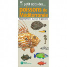 Petit atlas des poissons de Méditerranée : reconnaître 65 espèces de poissons