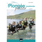 Livre Plongée Plaisir Monitorats 1er et 2e degré
