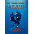 Les fondamentaux de la plongée – niveaux 4 & 5 Philippe MOLLE