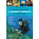 Livre le monde sous-marin du plongeur biologiste en Méditerranée – 2ème édition